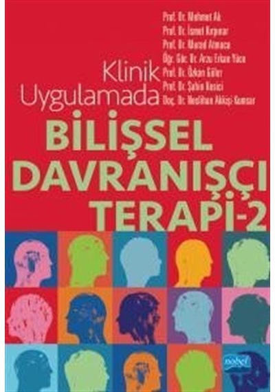 Klinik Uygulamada Bilişsel Davranışçı Terapi 2 - Nobel Akademik Yayıncılık