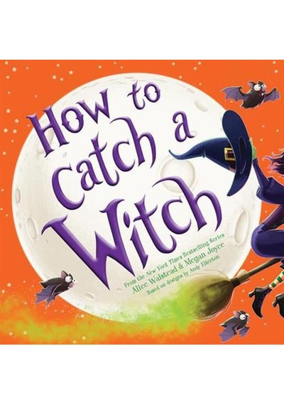 How To Catch A Witch - How To Catch