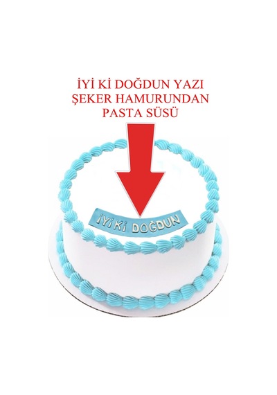 Şeker Hamurundan İyi Ki Doğdun Yazı Mavi Üzerine Beyaz Renk Pasta Süsü