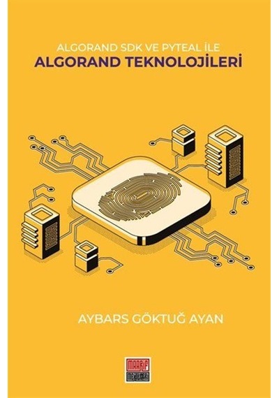 Algorand SDK ve Pyteal İle Algorand  - Aybars Göktuğ Ayan  - Maarif Mektepleri