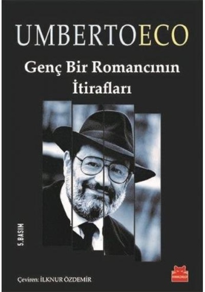 Genç Bir Romancının İtirafları - Umberto Eco - Kırmızı Kedi