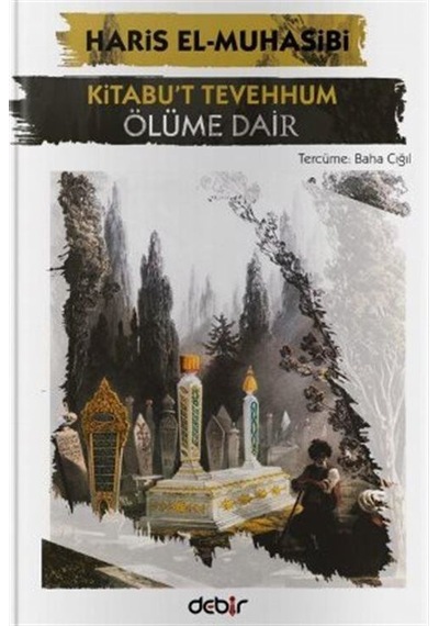 Kitabu't Tevehhum / Haris el-Muhasibi