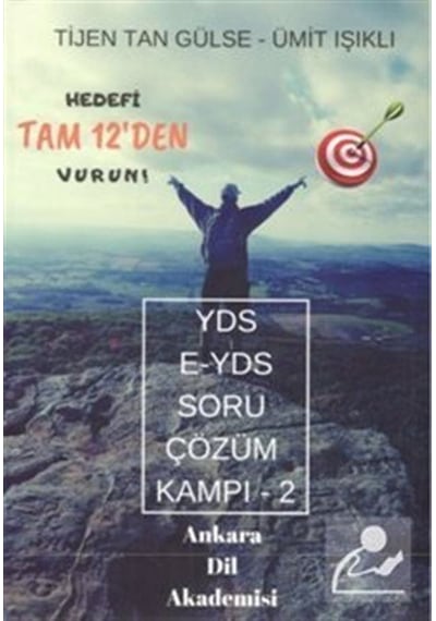 YDS-E-YDS Soru Çözüm Kampı 2- Ankara Dil Akademisi