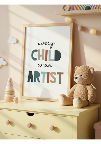 Every Child İs An Artist Dijital Baskı Poster V3 Çerçevesiz