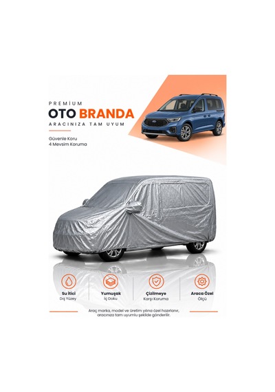 Ford Tourneo Connect 2022-2026 Kombi Uyumlu Araba Brandası Oto Branda Araba Örtüsü Araç Çadırı