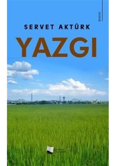 Yazgı / Servet Aktürk