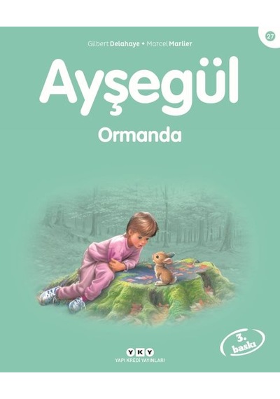 Ayşegül Serisi 27 - Ormanda