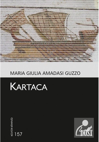 Kartaca / Maria Giulia Amadasi Guzzo 9789752985452