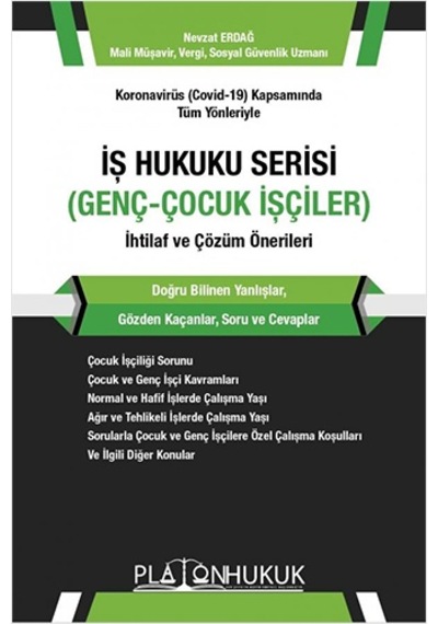 İş Hukuku Serisi Genç Çocuk İşçiler