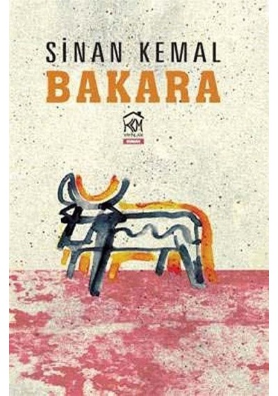 Bakara - Sinan Kemal - Kurgu Kültür
