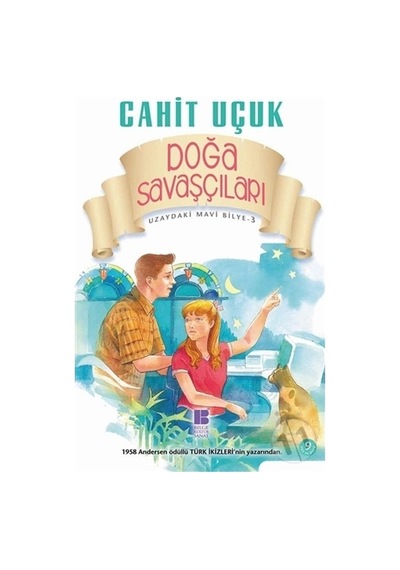 Bilge Kültür Yayınları Doğa Savaşçıları - Uzaydaki Mavi Bilye 3