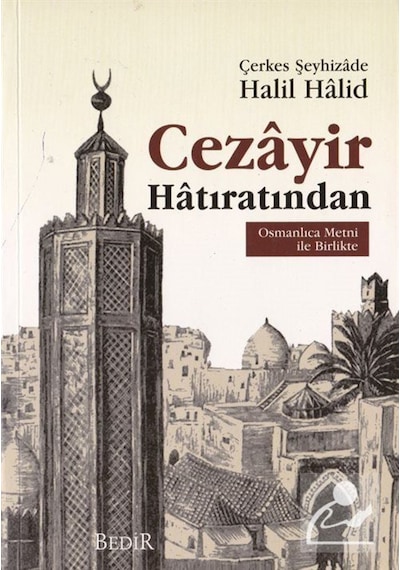 Cezayir Hatıratından (Osmanlıca Metni Ile Birlikte) / Çerkeşşe... 9789758514915