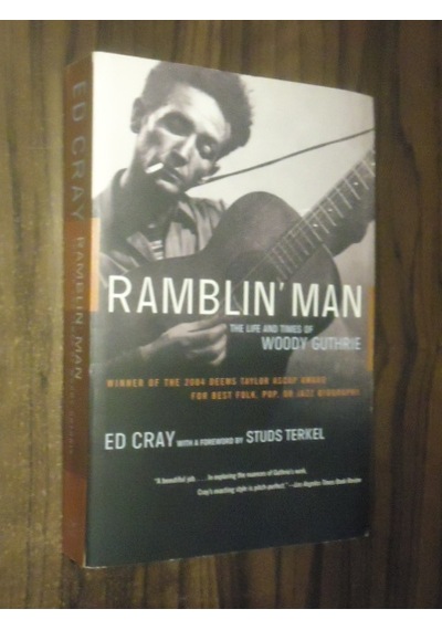 Ramblin' Man The Life And Times Of Woody Guthrie