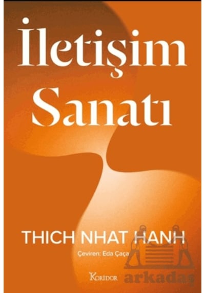 İletişim Sanatı Koridor Yayıncılık Thich Nhat Hanh
