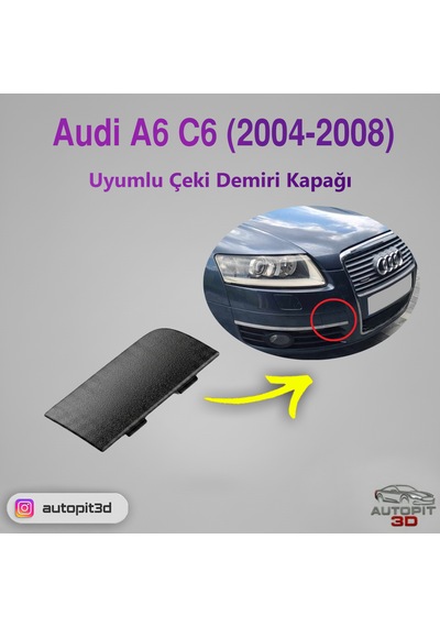 Audi A6 C6 2004-2008 Uyumlu Ön Tampon Çeki Demiri Kapağı