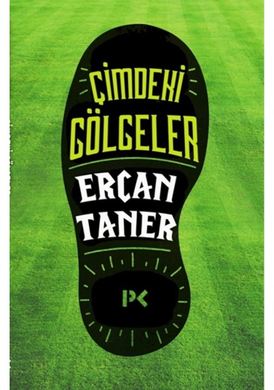 Çimdeki Gölgeler - Ercan Taner - Profil Kitap
