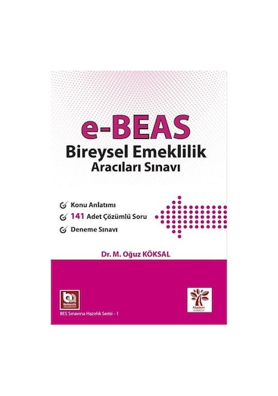 e-BEAS Bireysel Emeklilik Aracıları Sınavı - Mehmet Oğuz Köksal - Akademi Consulting