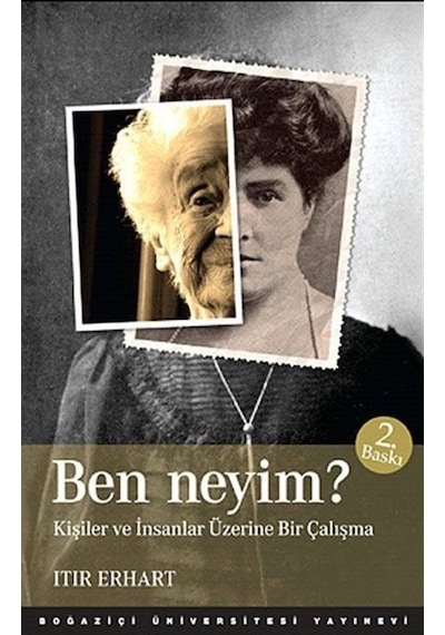 Ben Neyim - Itır Erhart - Boğaziçi Üniversitesi Yayınevi