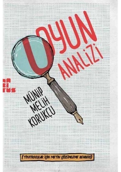 Oyun Analizi / Münip Melih Korukçu
