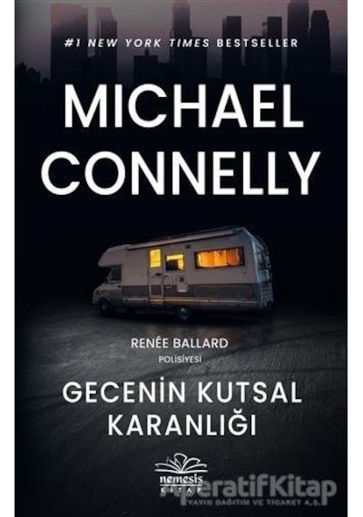 Gecenin Kutsal Karanlığı - Mıchael Connelly - Nemesis Kitap