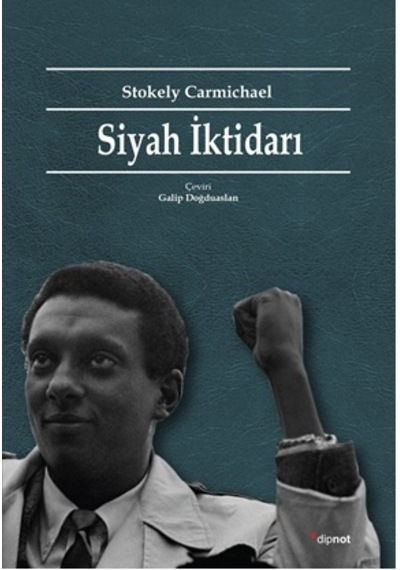 Siyah İktidarı - Stokely Carmichael - Dipnot