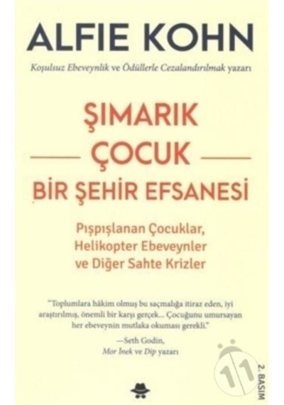 Şımarık Çocuk - Bir Şehir Efsanesi