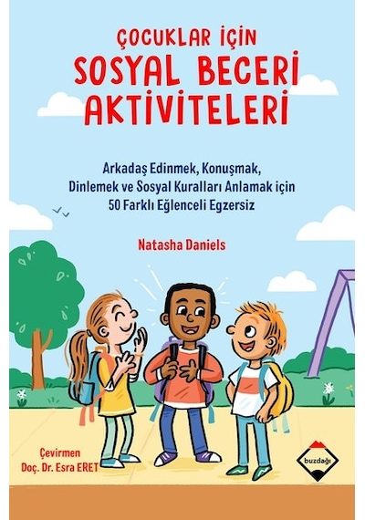 Çocuklar için Sosyal Beceri Aktiviteleri - Natasha Daniels - Buzdağı Yayınevi