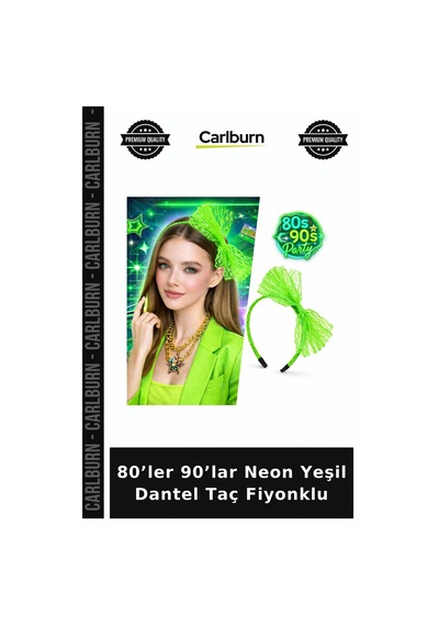80 Ler 90 Lar Neon Yeşil Dantel Taç Fiyonklu Enerjik Tasarım Renkli Detay Kostüm Tamamlayıcısı +3