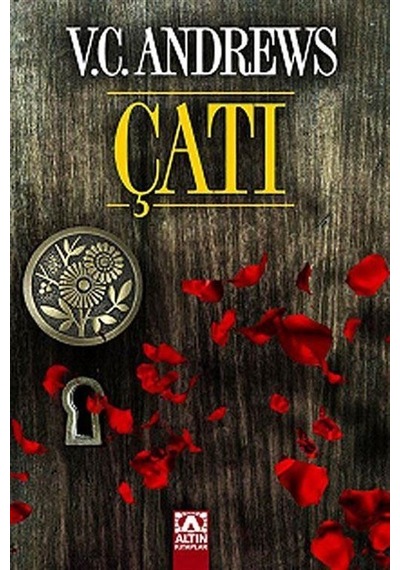 Çatı - V. C. Andrews - Altın Kitaplar