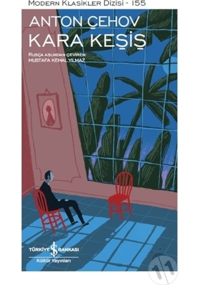 Kara Kesiş - Modern Klasikler 155 - Anton Pavloviç Çehov - İş Bankası Kültür Yayınları