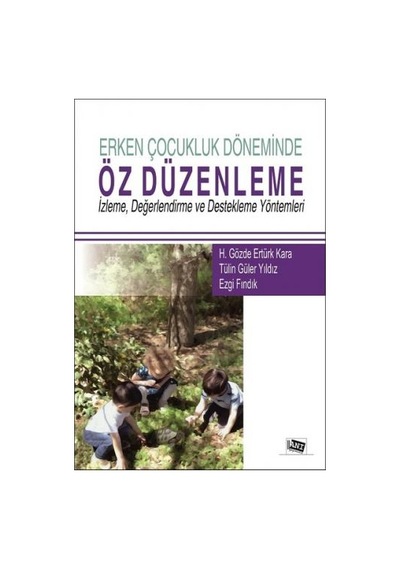 Erken Çocukluk Döneminde Öz Düzenleme- Anı Yayıncılık