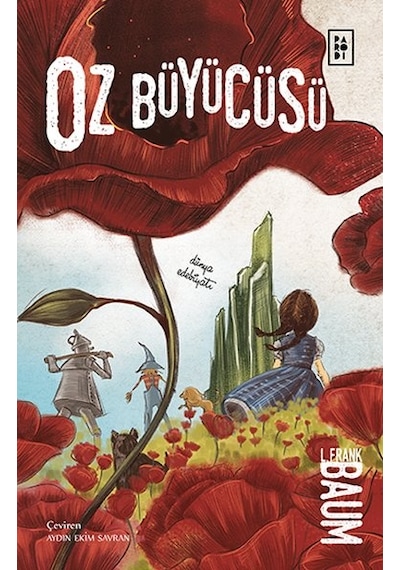 Oz Büyücüsü - Lyman Frank Baum - Parodi Yayınları
