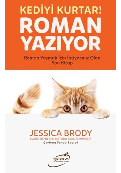 Kediyi Kurtar Roman Yazıyor
