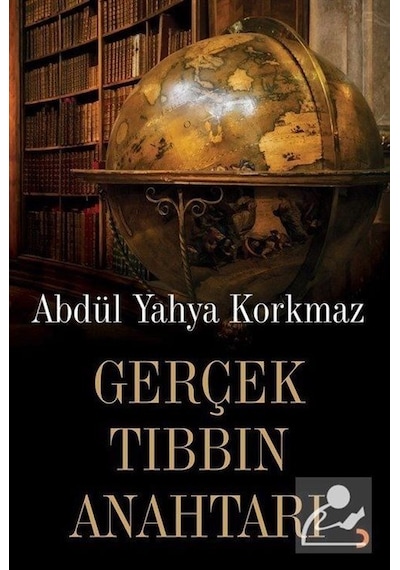 Gerçek Tıbbın Anahtarı - Abdül Yahya Korkmaz - Cinius
