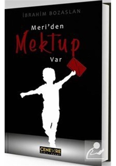 Meri'den Mektup Var - İbrahim Bozaslan - Cenevre Fikir Sanat