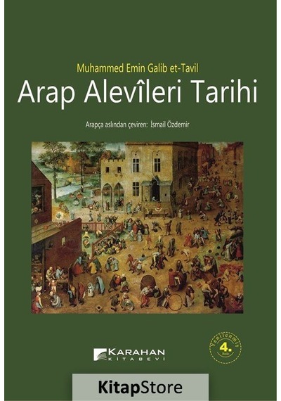 Arap Alevileri Tarihi - Muhammed Emin Galib et-Tavil - Karahan Kitabevi