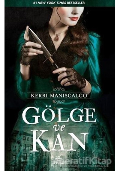 Gölge ve Kan Ciltli - Kerri Maniscalco - Ephesus Yayınları