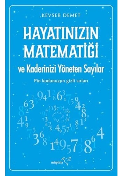 Hayatınızın Matematiği Ve Kaderinizi Yöneten Sayılar