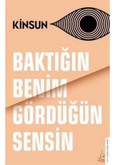 Baktığın Benim Gördüğün Sensin / Kinsun
