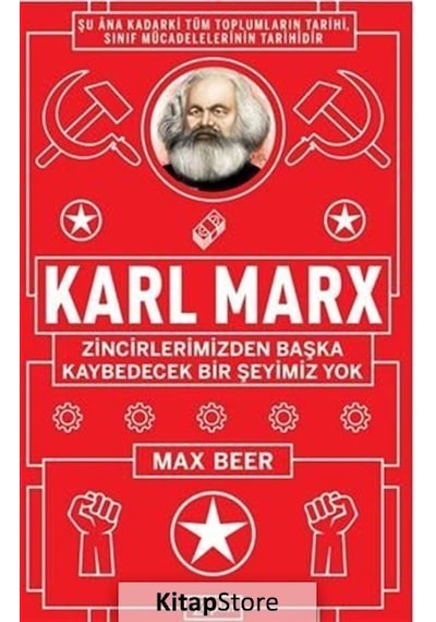 Karl Marx Zincirlerimizden Başka Kaybedecek Bir Şeyimiz Yok - Max Beer - Zeplin Kitap