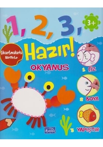 Okyanus +3 Yaş-Hazır!- Parıltı Yayınları