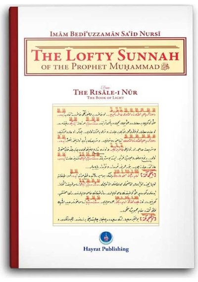 The Lofty Sunnah of The Prophet Muhammad (Sünneti Seniye) 9786051933894
