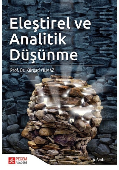 Eleştirel ve Analitik Düşünme-Kürşad Yılmaz
