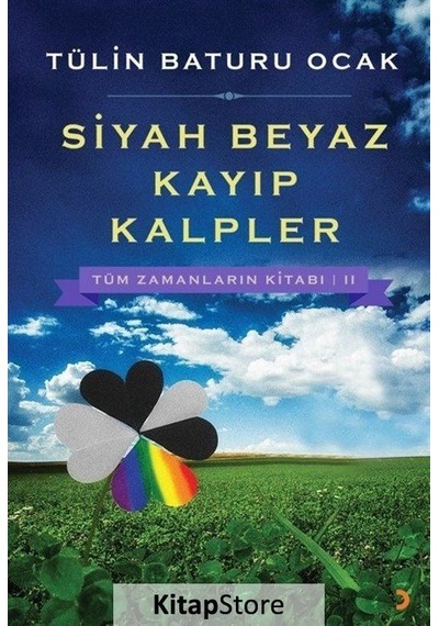 Kitapstore Siyah Beyaz Kayıp Kalpler / Tüm Zamanların Kitabı 2 / Tülin Ba