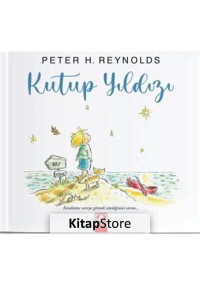 Kitapstore Kutup Yıldızı / Peter H. Reynolds