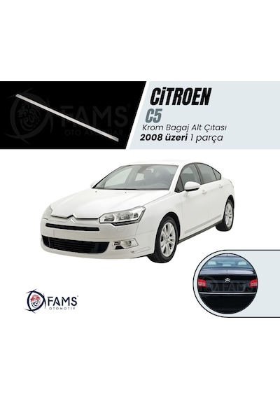 Citroen C5 Krom Bagaj Alt Çıtası 2008 Üzeri P. Çelik
