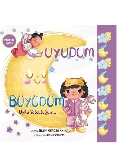 Uyudum Büyüdüm - Uyku Yolculuğum - Sinem Gerger Akınal - Bebek ve Uyku Yayınları