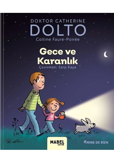 Gece ve Karanlık - MDR Çocuk Psikoloji Serisi 4 - Catherine Dolto - Mabel Çocuk