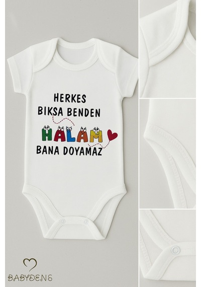 Babyden's Herkes Bıksa Benden Halam Bana Doyamaz Yazılı Bebek Zıbını %100 Pamuk Çıtçıtlı Body Beyaz