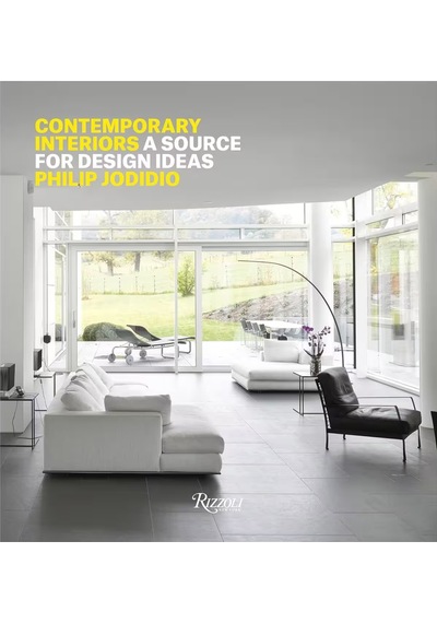 Rizzoli Contemporary Interiors A Source Of Design Ideas 978078934